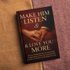 Make Him Listen & Love You More - Image 2