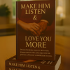 Make Him Listen & Love You More - Image 4